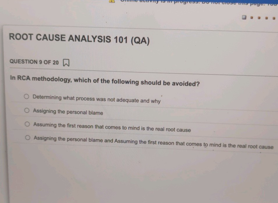 ROOT CAUSE ANALYSIS 101 (QA) QUESTION 9 OF | StudyX