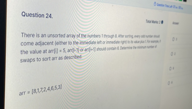 Question 24 There is an unsorted array of | StudyX