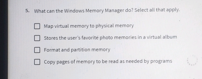 5 What can the Windows Memory Manager do | StudyX