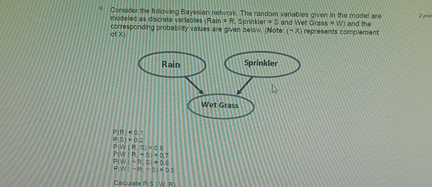 9) Consider the following Bayesian network | StudyX
