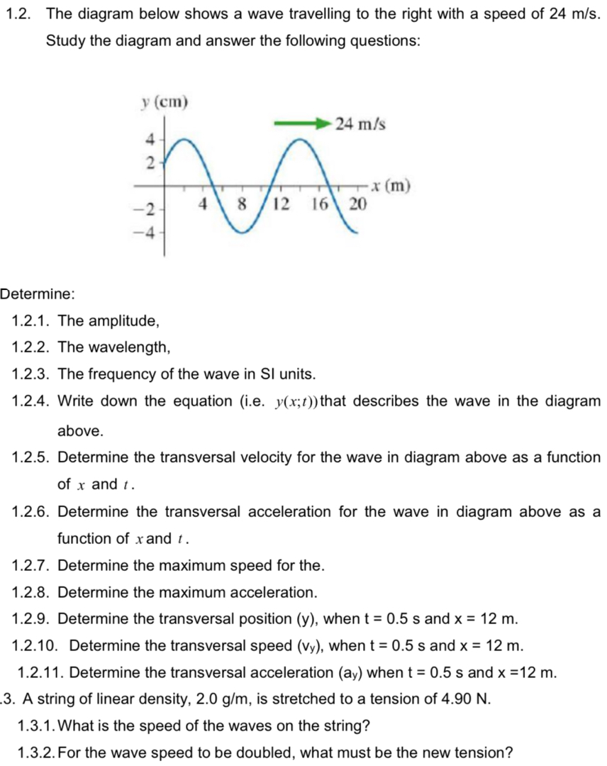 12 The diagram below shows a wave travelling