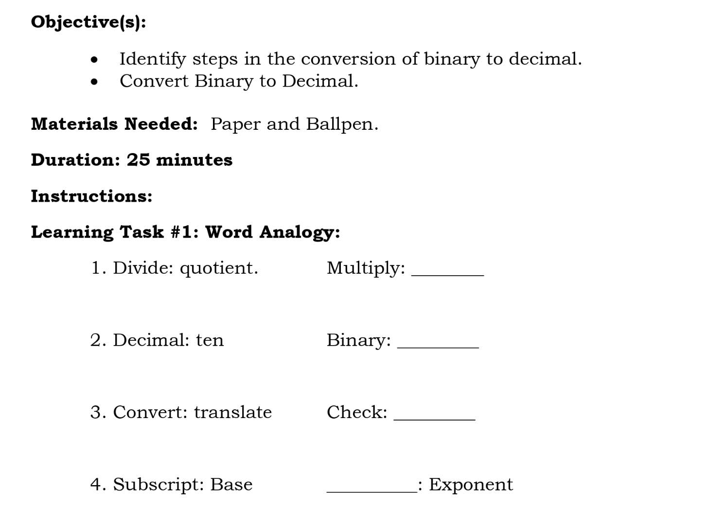 Objective(s) - Identify steps in the | StudyX
