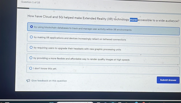 Question 1 of 15 How have Cloud and 5G | StudyX