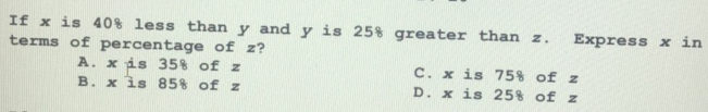 If x is 40 less than y and y is 25 greater