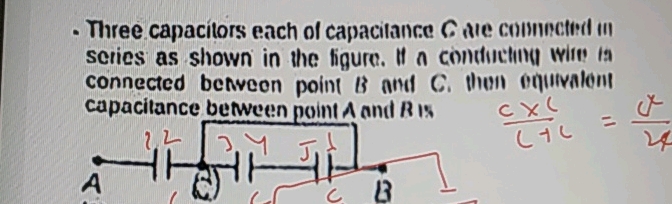 Three capacitors each of capacitance G me | StudyX