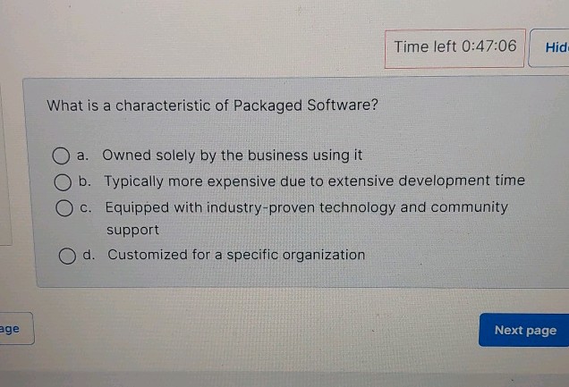 Packaged Software Definition Time left 04706 What is a characteristic of | StudyX