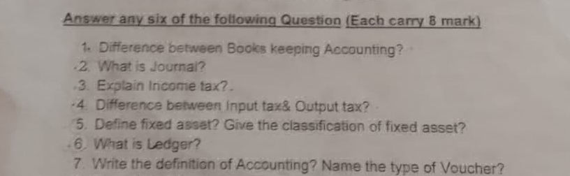 Answer any six of the following Question | StudyX