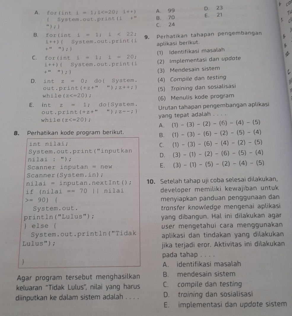 8. Perhatikan kode program berikut. ```java | StudyX