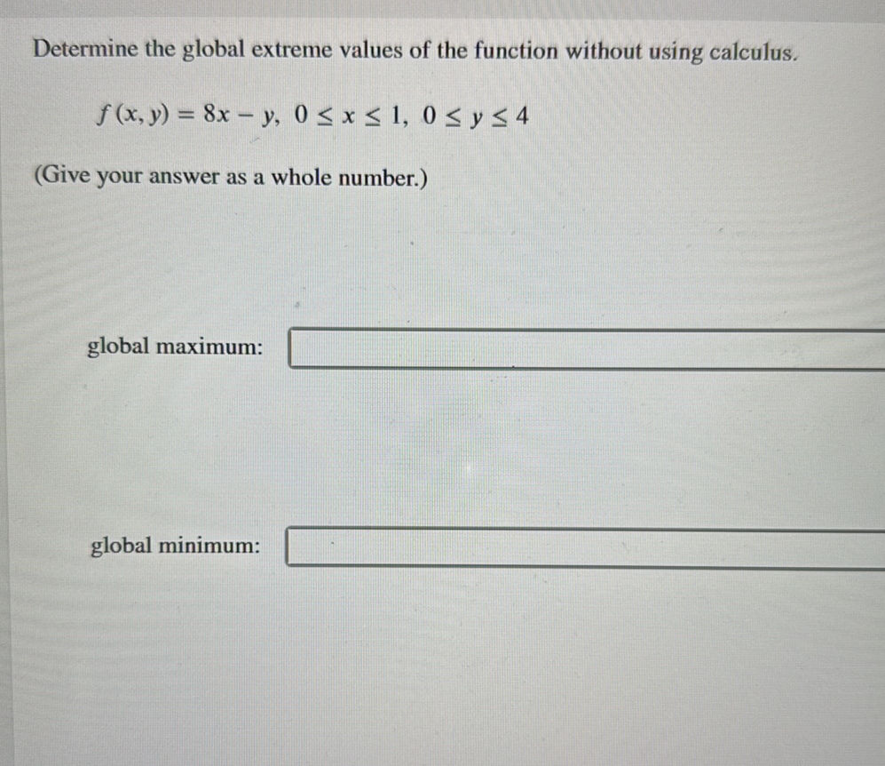 Determine the global extreme values of the | StudyX