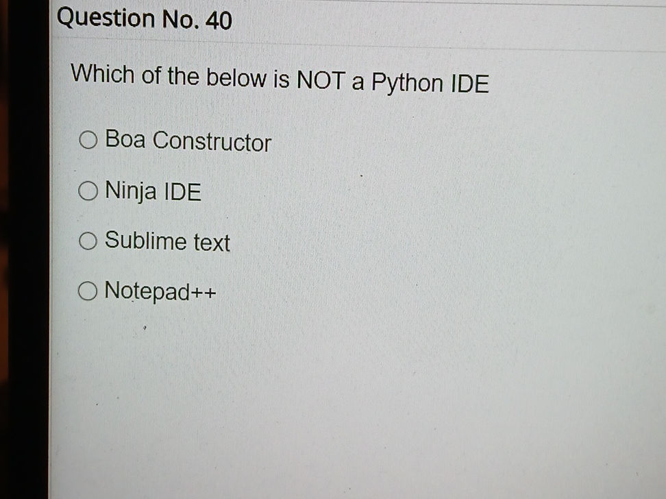 Which of the below is NOT a Python IDE Boa | StudyX