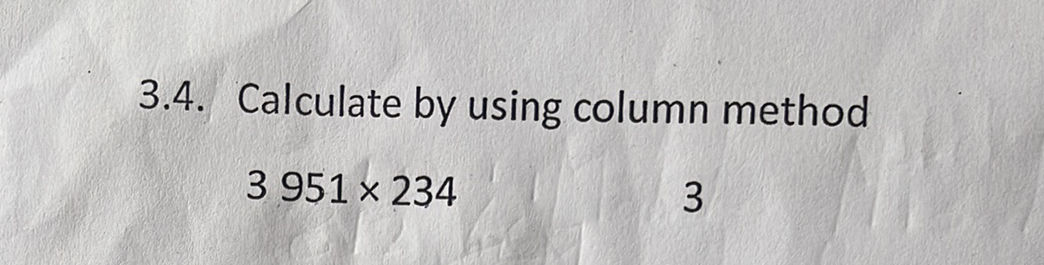 3.4. Calculate by using column method 3951 | StudyX