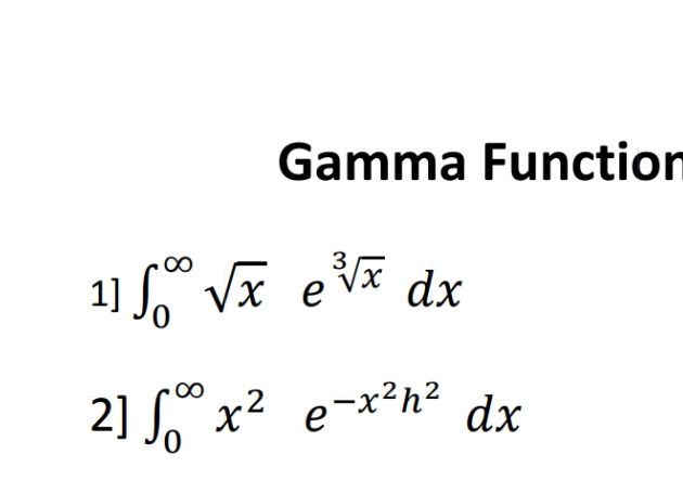 Gamma Function 1] $ _0^ {x} e^{ [3]{x}} | StudyX