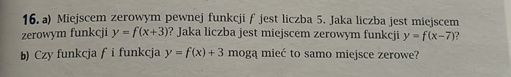 16. a) Miejscem zerowym pewnej funkcji f | StudyX