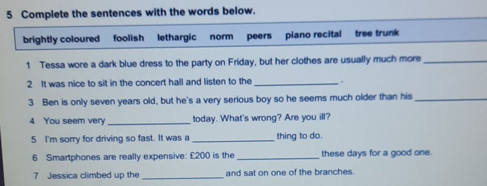 5 Complete the sentences with the words | StudyX
