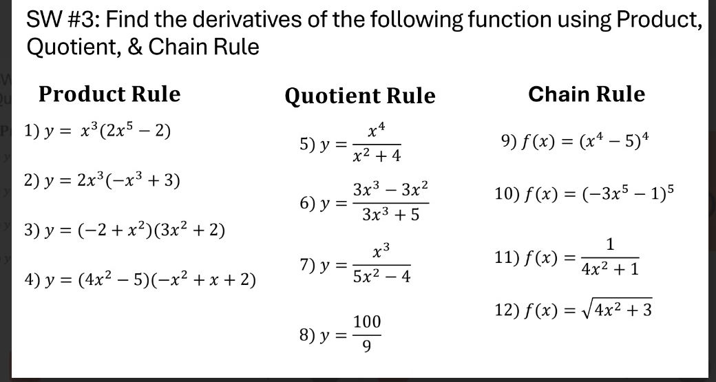 SW #3: Find the derivatives of the following | StudyX