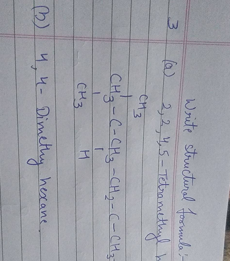3 Write structural formula:- (a) | StudyX