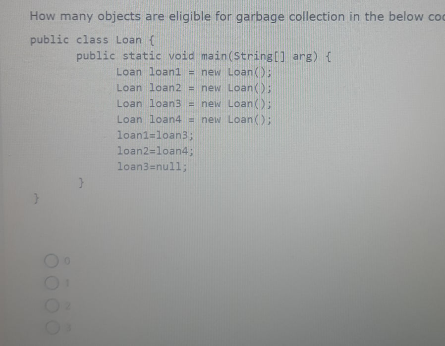 How many objects are eligible for garbage | StudyX