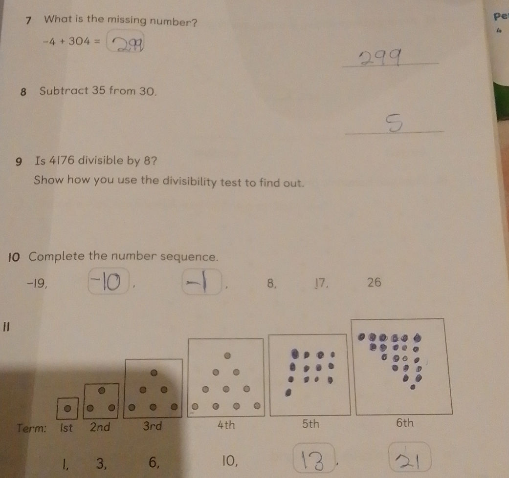 7 What is the missing number? -4 + 304 = 299 | StudyX
