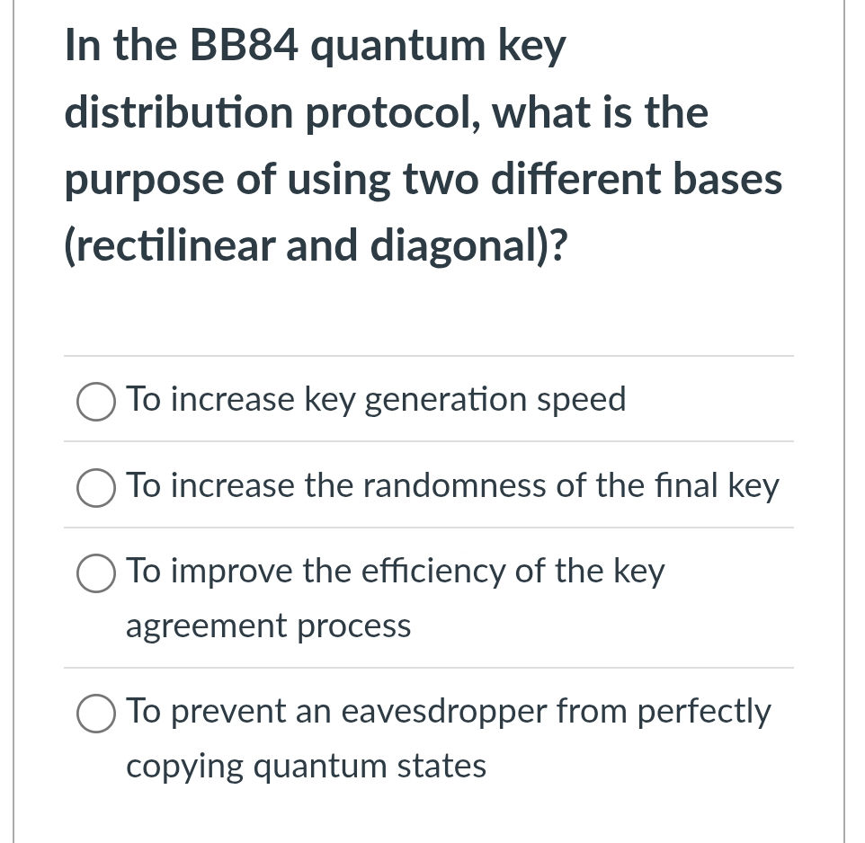 In the BB84 quantum key distribution | StudyX