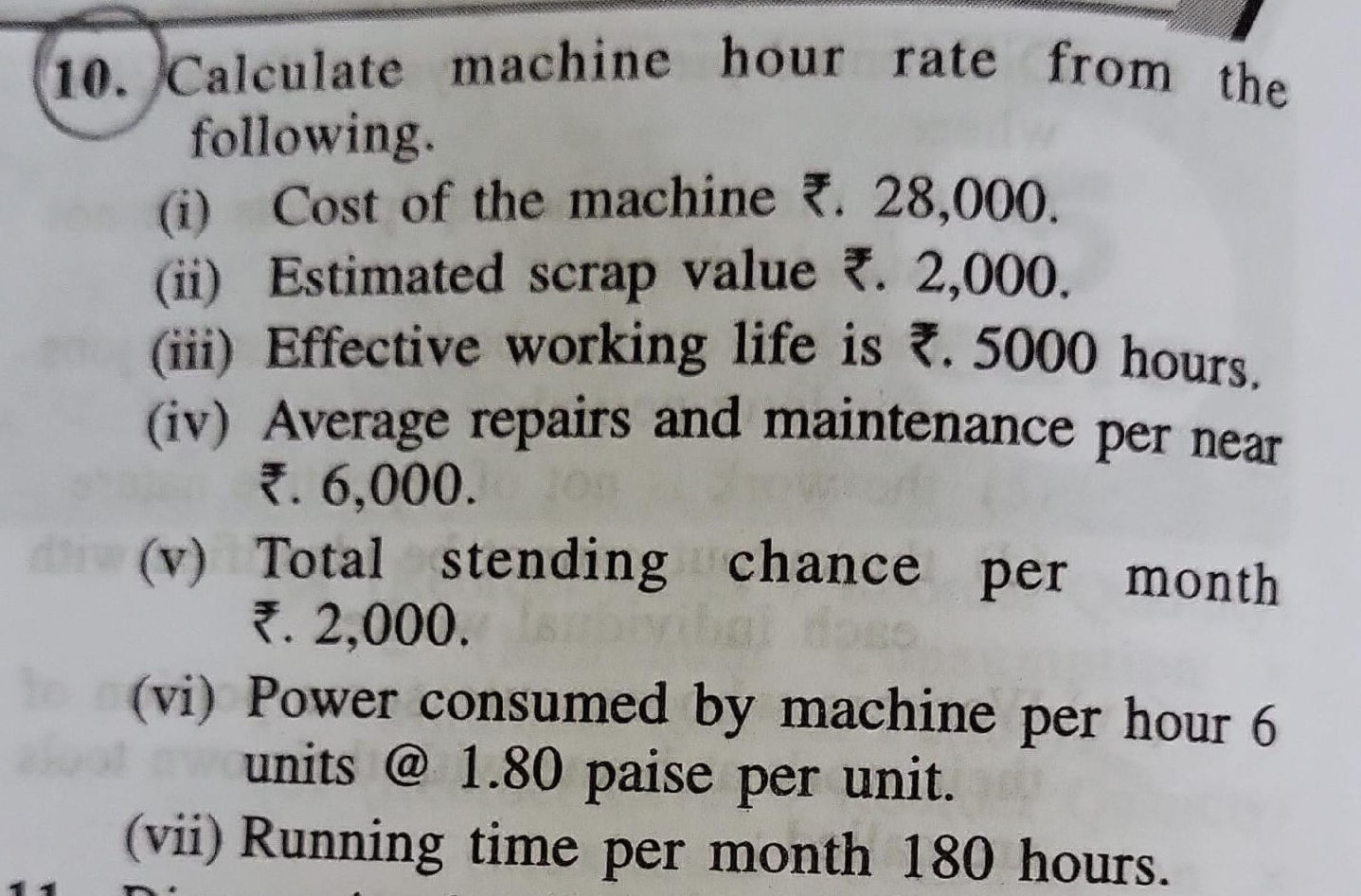 10. Calculate machine hour rate from the | StudyX