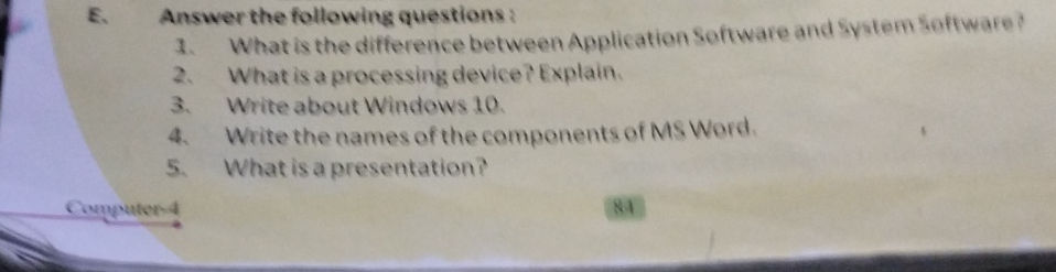 Application Software Matching Question E. Answer the following questions: 1. What | StudyX