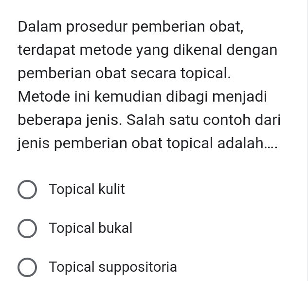 Topisel Obat Dalam prosedur pemberian obat, terdapat | StudyX
