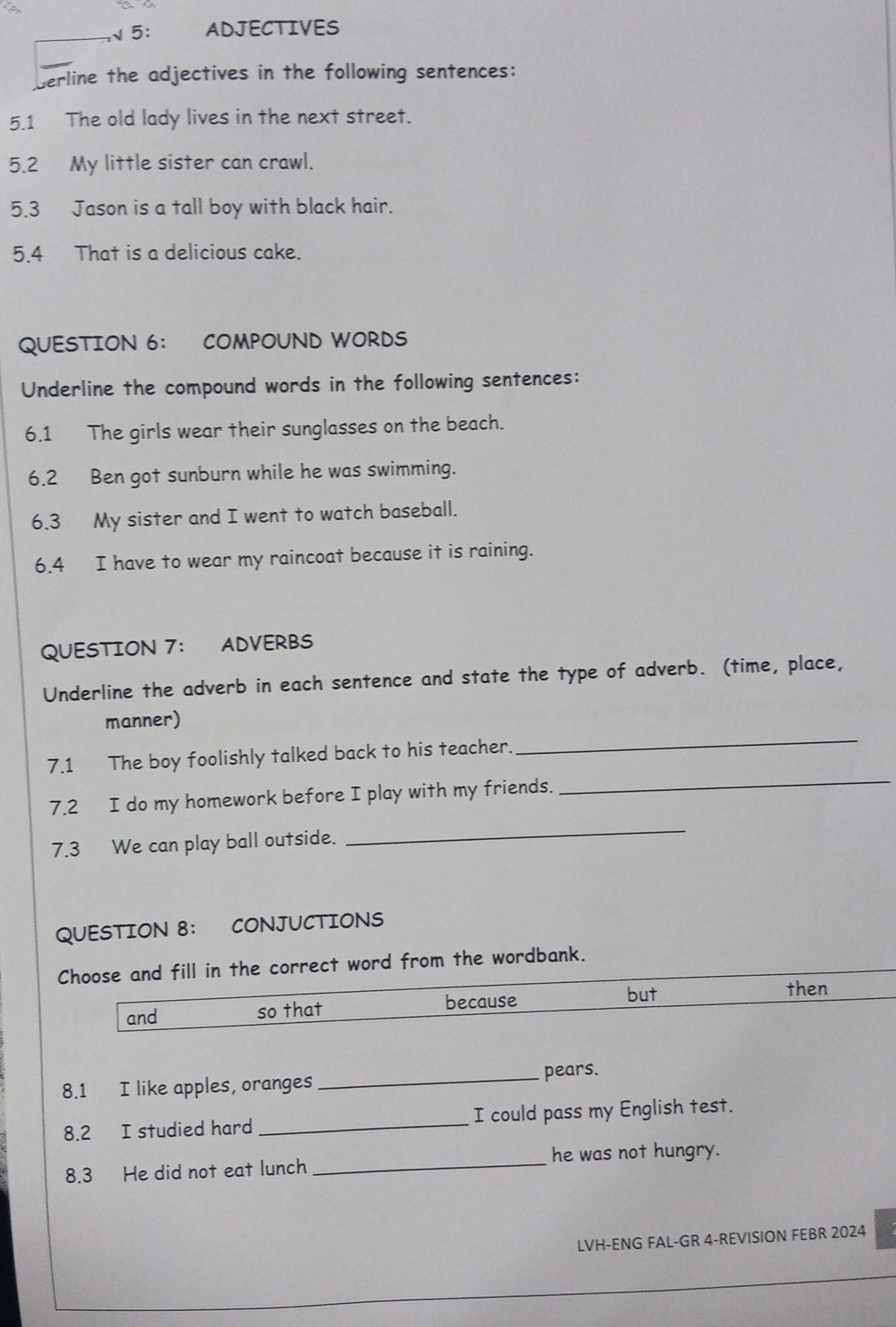 5: ADJECTIVES Underline the adjectives in