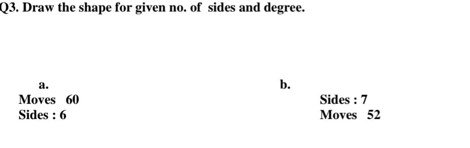 Given Number Shape Math Problem Q3. Draw the shape for given no. of sides | StudyX