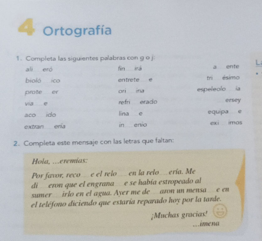 1. Completa las siguientes palabras con g o | StudyX