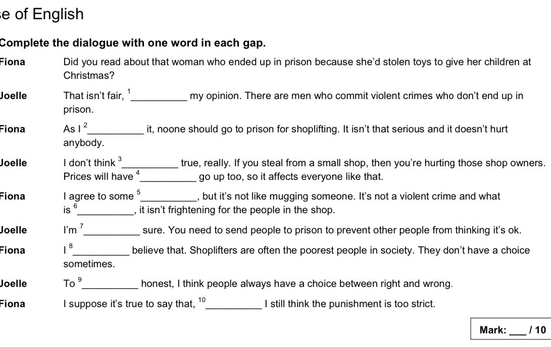 Complete the dialogue with one word in each | StudyX