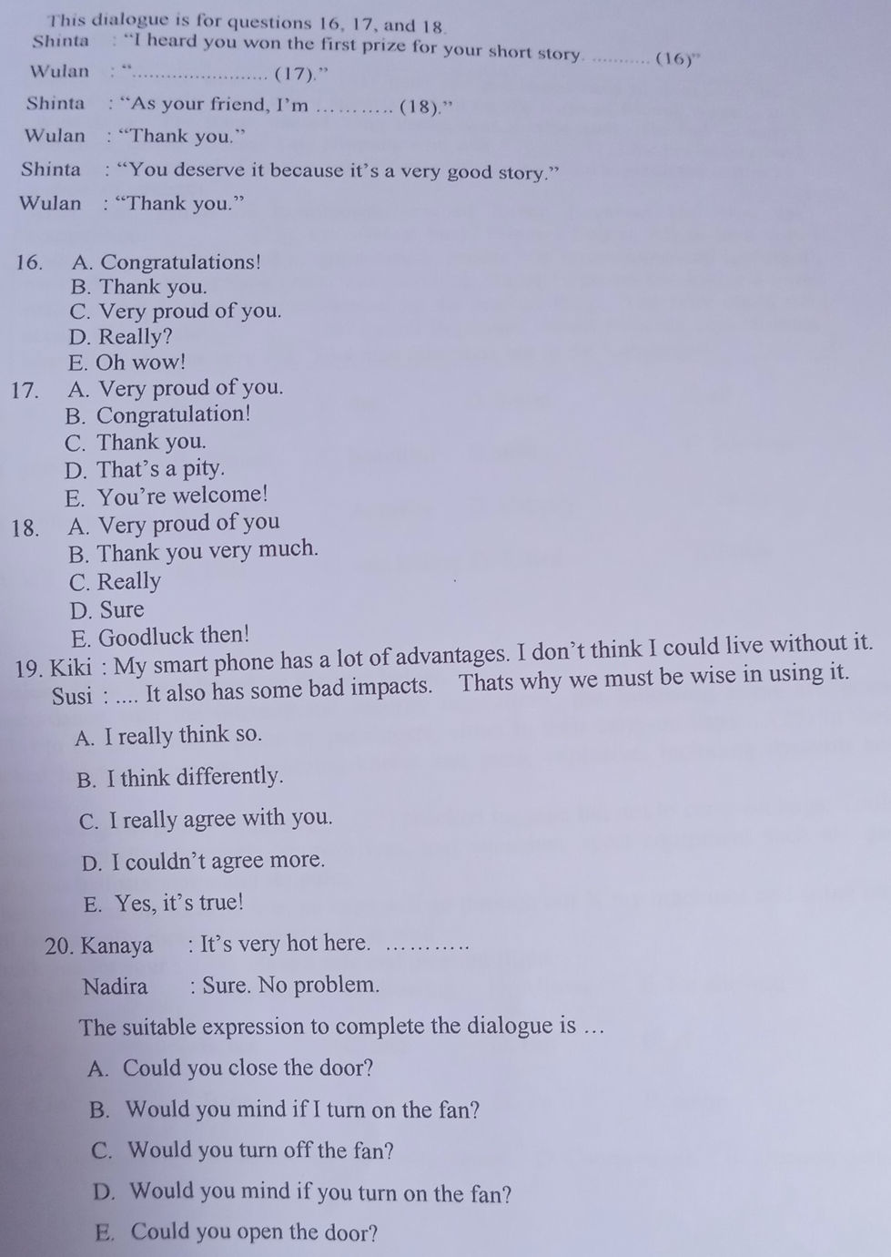 This dialogue is for questions 16, 17, and | StudyX