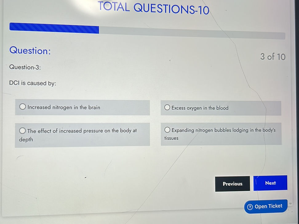 Question-3: DCI is caused by: Increased | StudyX