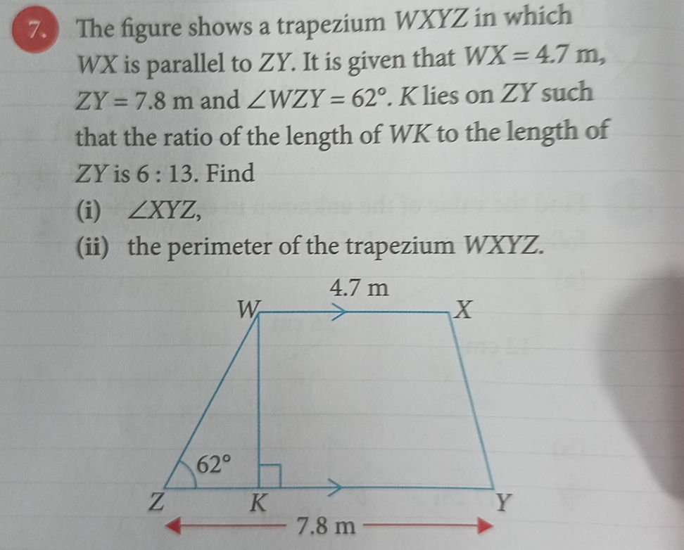 7. The figure shows a trapezium WXYZ in | StudyX