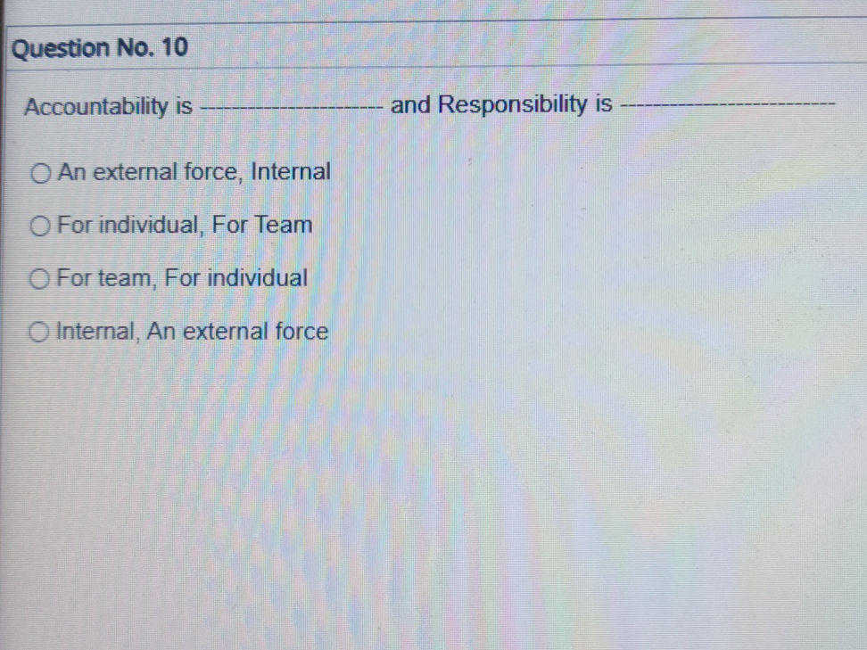 Question No. 10 Accountability is | StudyX