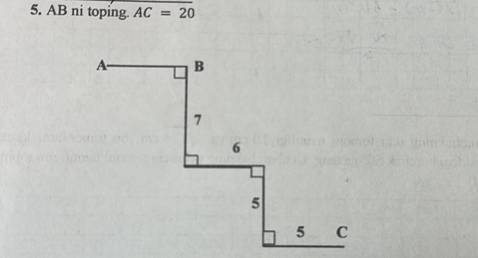 5 AB ni toping AC 20 A B 7 6 5 5 C | StudyX