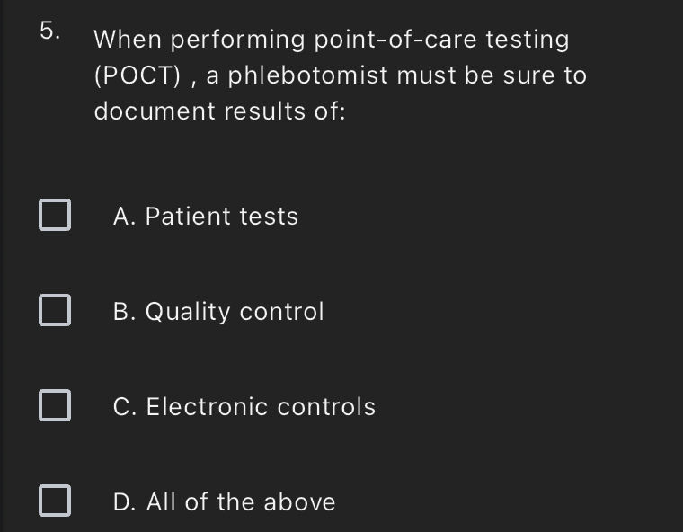 5. When performing point-of-care testing | StudyX