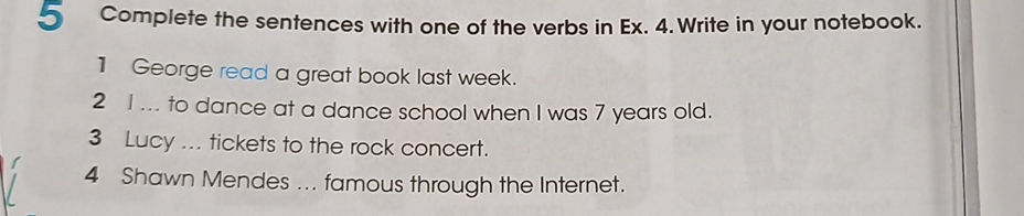 5 Complete the sentences with one of the | StudyX
