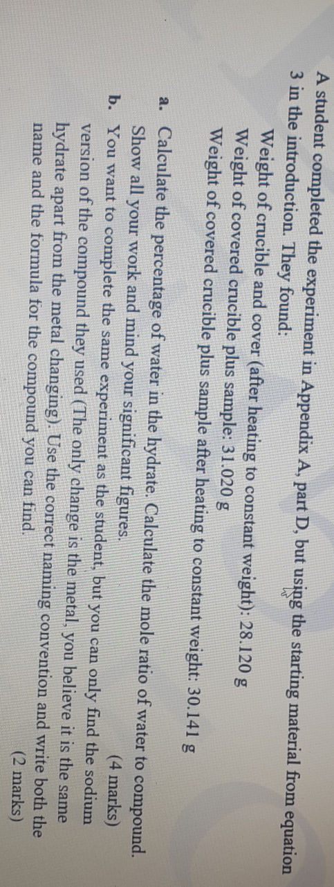 A student completed the experiment in