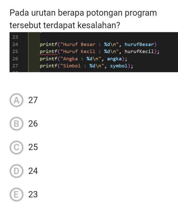 Pada urutan berapa potongan program tersebut | StudyX