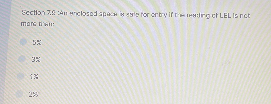 Section 7.9 :An enclosed space is safe for | StudyX