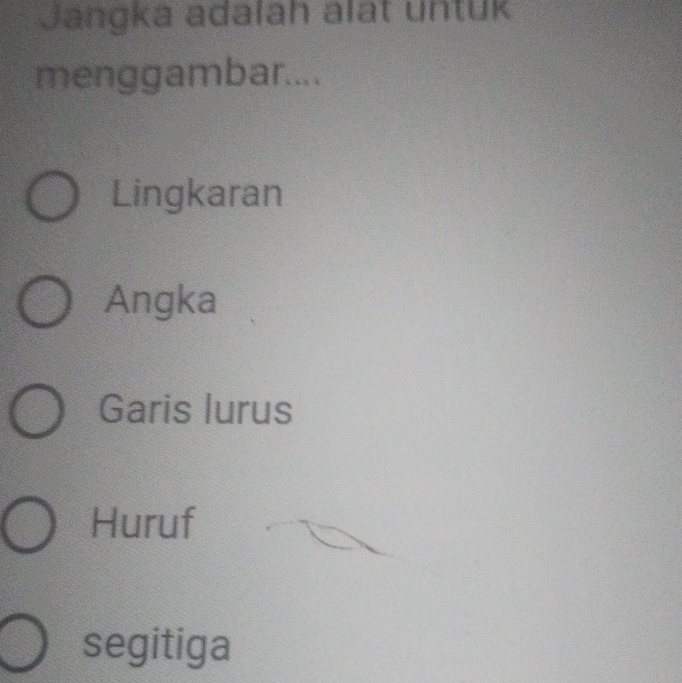 Jangka adalah alat untuk menggambar.... | StudyX