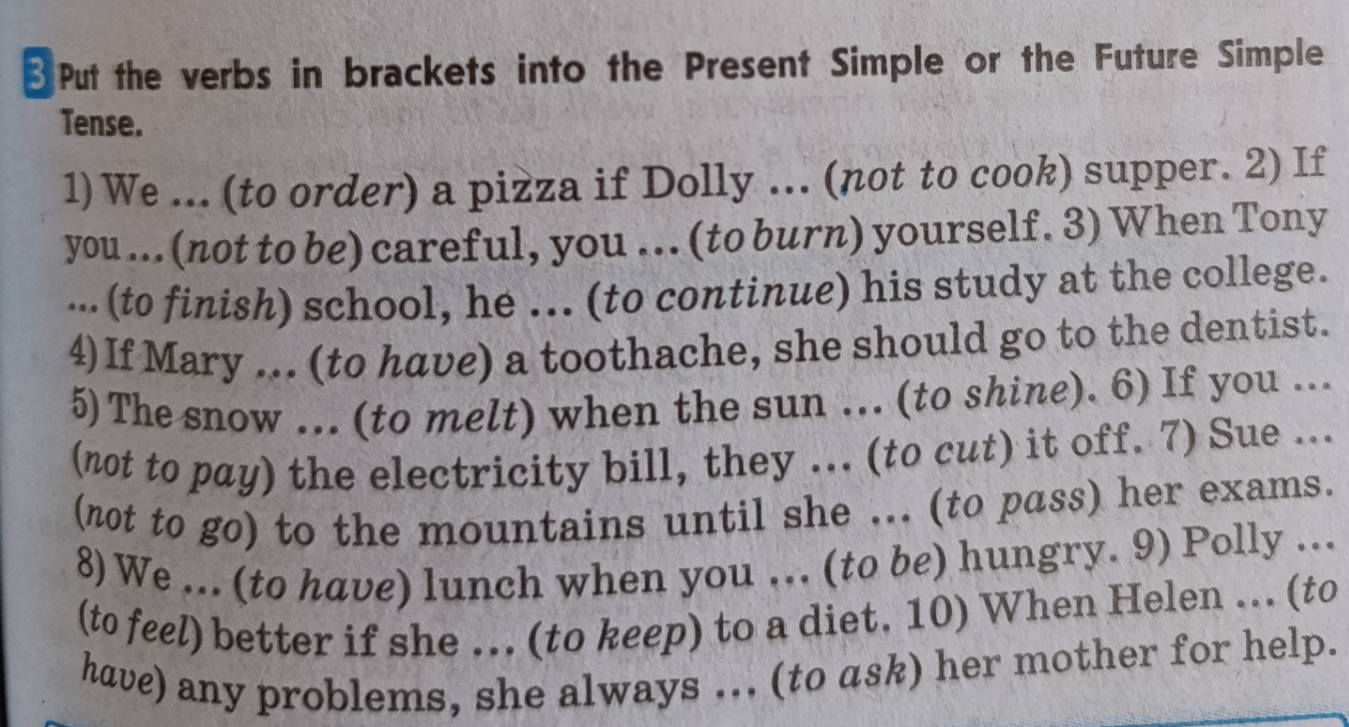 3 Put the verbs in brackets into the Present | StudyX