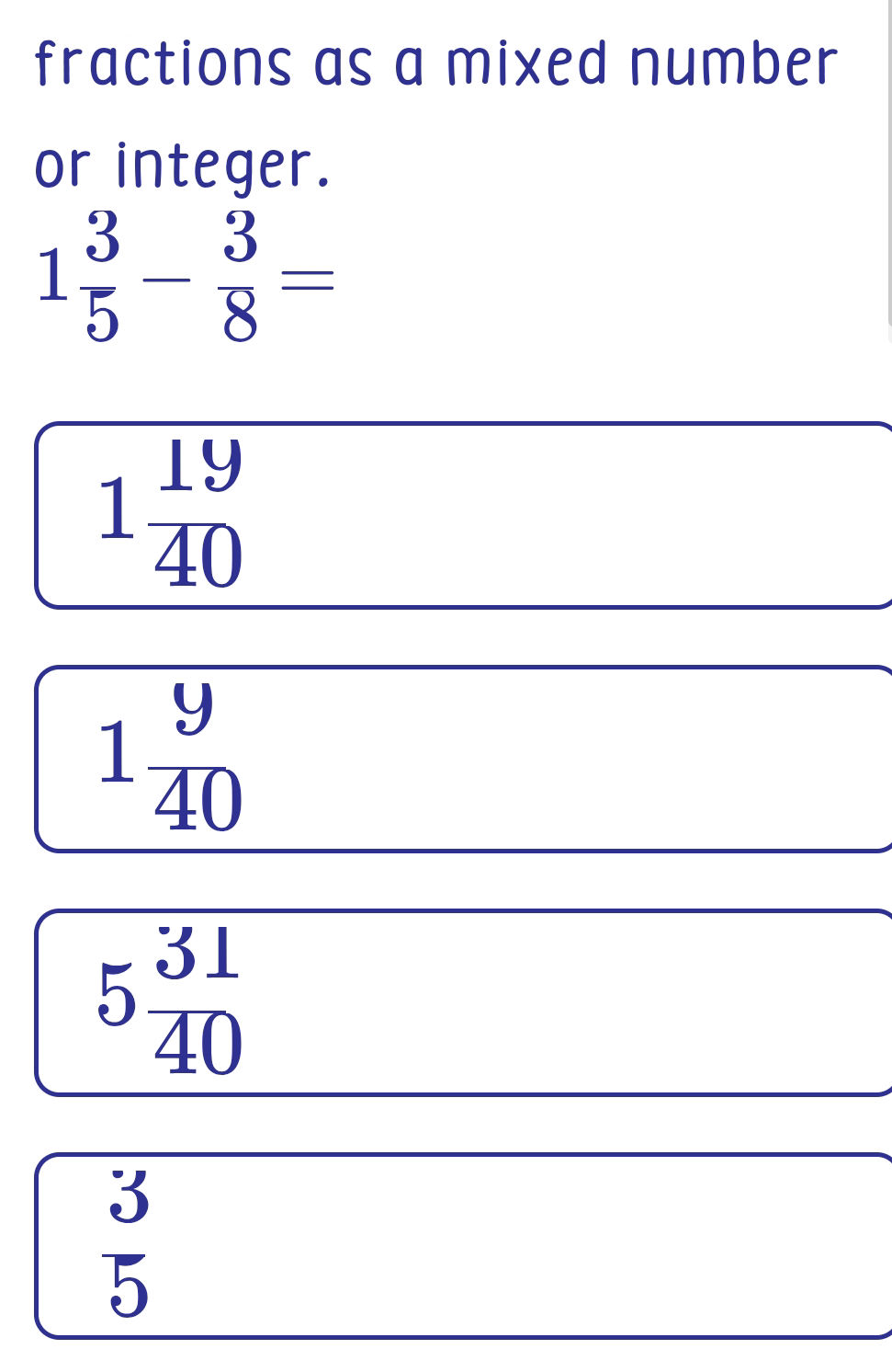 fractions as a mixed number or integer. $1 | StudyX