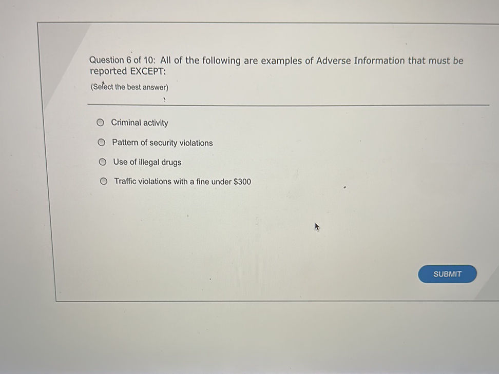 Question 6 of 10: All of the following are | StudyX