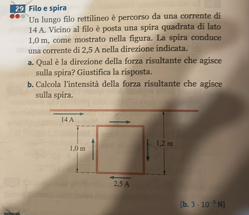 29 Filo e spira Un lungo filo rettilineo è | StudyX