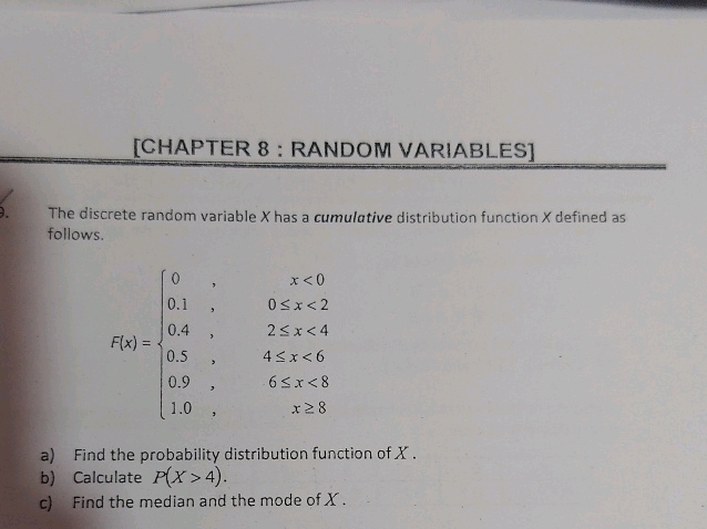 The discrete random variable X has a | StudyX