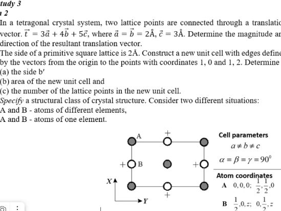 In a tetragonal crystal system, two lattice | StudyX