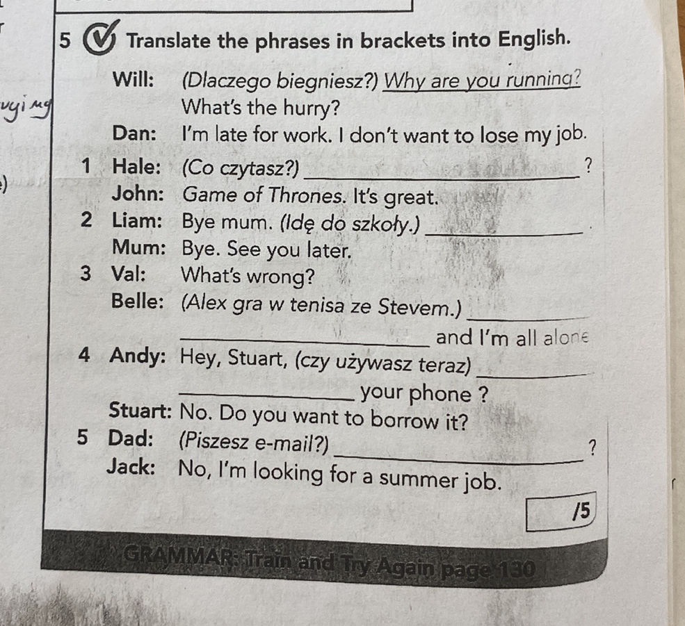 5 Translate the phrases in brackets into | StudyX
