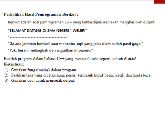 Perhatikan Hasil Pemrograman Berikut: | StudyX