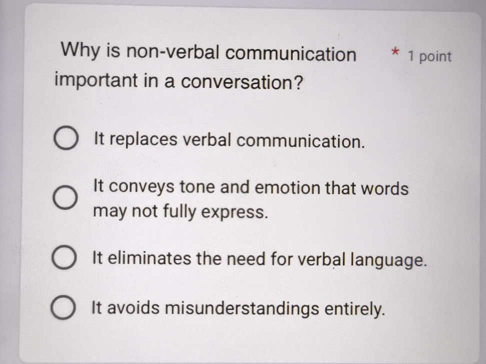 Why is non-verbal communication important in | StudyX